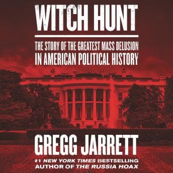 Witch Hunt: The Story of the Greatest Mass Delusion in American Political History audiobook cover