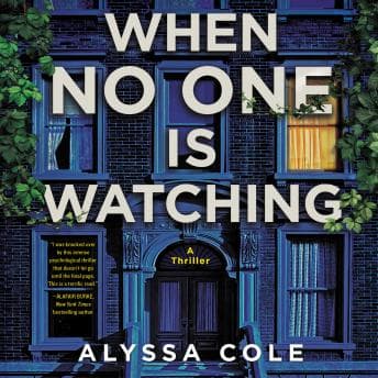 When No One Is Watching: A Thriller audiobook cover