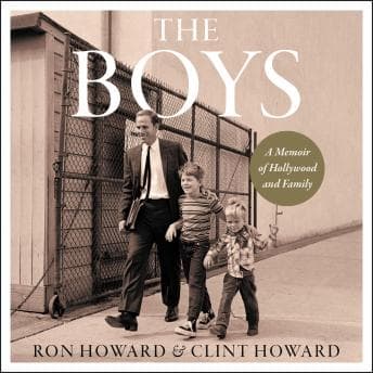 Boys: A Memoir of Hollywood and Family audiobook cover