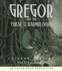 Underland Chronicles Book Three: Gregor and the Curse of the Warmbloods audiobook cover