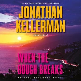 When the Bough Breaks: An Alex Delaware Novel audiobook cover