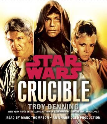 Star Wars Legends: Crucible audiobook cover
