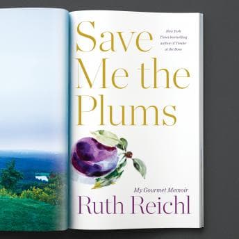 Save Me the Plums: My Gourmet Memoir audiobook cover