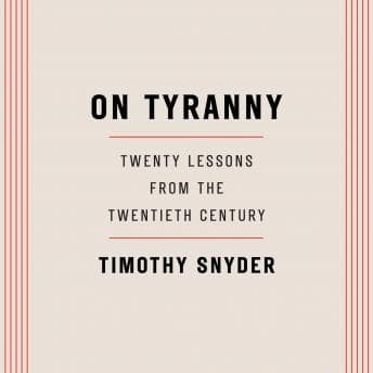 On Tyranny: Twenty Lessons from the Twentieth Century audiobook cover