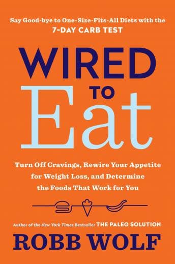 Wired to Eat: Turn Off Cravings, Rewire Your Appetite for Weight Loss, and Determine the Foods That Work for You audiobook cover