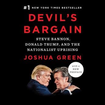 Devil's Bargain: Steve Bannon, Donald Trump, and the Nationalist Uprising audiobook cover