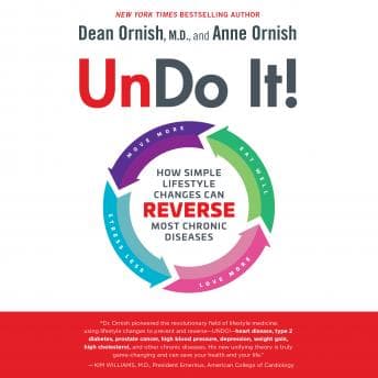 Undo It!: How Simple Lifestyle Changes Can Reverse Most Chronic Diseases audiobook cover