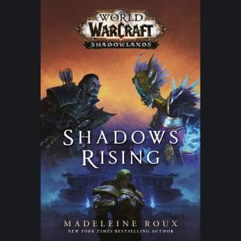Shadows Rising (World of Warcraft: Shadowlands) audiobook cover