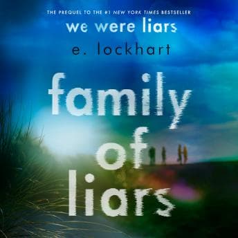 Family of Liars: The Prequel to We Were Liars audiobook cover
