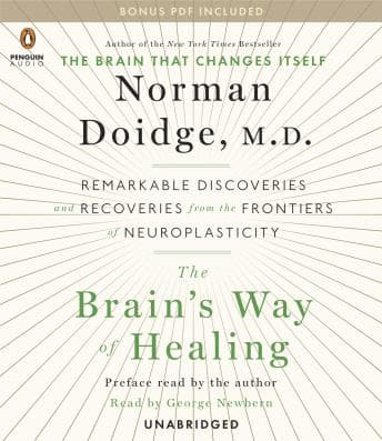 Brain's Way of Healing: Remarkable Discoveries and Recoveries from the Frontiers of Neuroplasticity audiobook cover