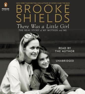There Was a Little Girl: The Real Story of My Mother and Me audiobook cover