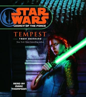 Star Wars: Legacy of the Force: Tempest: Book 3 audiobook cover