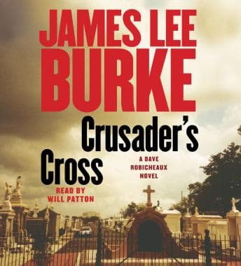 Crusader's Cross: A Dave Robicheaux Novel audiobook cover