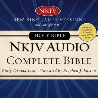 Dramatized Audio Bible - New King James Version, NKJV: Complete Bible: Holy Bible, New King James Version audiobook cover