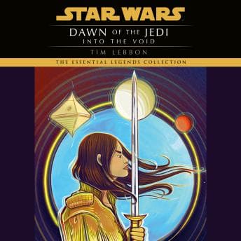 Star Wars Legends: Dawn of the Jedi: Into the Void audiobook cover