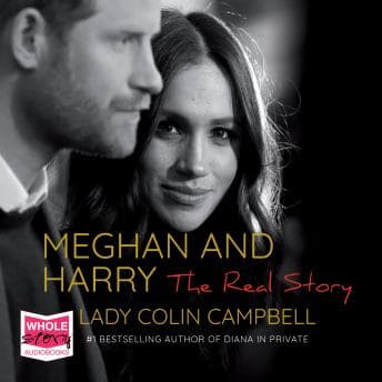 Meghan and Harry: The Real Story audiobook cover