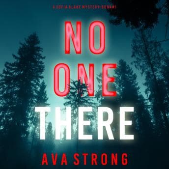 No One There (A Sofia Blake FBI Suspense Thriller—Book One): Digitally narrated using a synthesized voice audiobook cover
