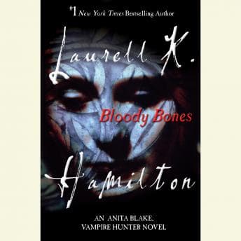 Bloody Bones: An Anita Blake, Vampire Hunter Novel audiobook cover