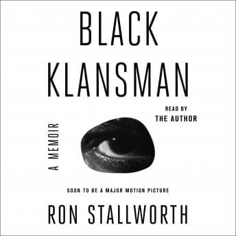 Black Klansman: Race, Hate, and the Undercover Investigation of a Lifetime audiobook cover