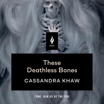 These Deathless Bones: A Short Horror Story audiobook cover