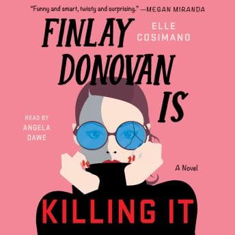 Finlay Donovan Is Killing It: A Novel audiobook cover