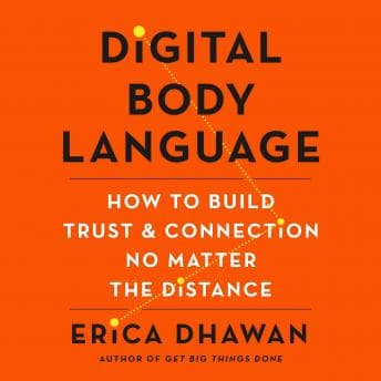 Digital Body Language: How to Build Trust and Connection, No Matter the Distance audiobook cover