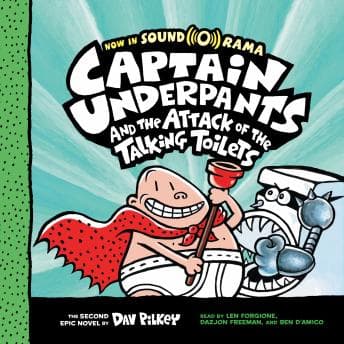 Captain Underpants and the Attack of the Talking Toilets: Color Edition (Captain Underpants #2) audiobook cover
