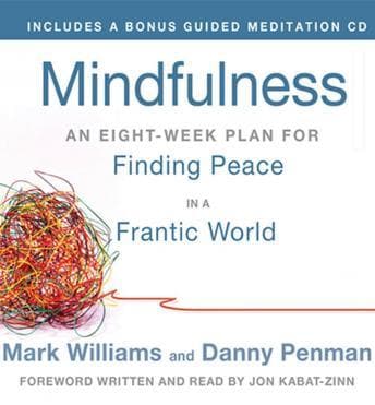 Mindfulness: An Eight-Week Plan for Finding Peace in a Frantic World audiobook cover