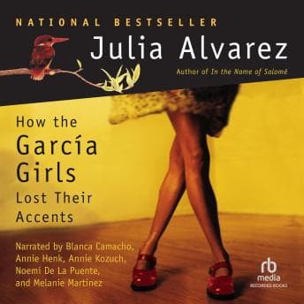 How the Garcia Girls Lost Their Accents audiobook cover