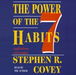 Power of the 7 Habits: Applications and Insights audiobook cover