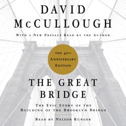Great Bridge: The Epic Story of the Building of the Brooklyn Bridge audiobook cover