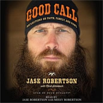Good Call: Reflections on Faith, Family, and Fowl audiobook cover