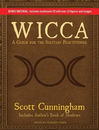 Wicca: A Guide for the Solitary Practitioner audiobook cover