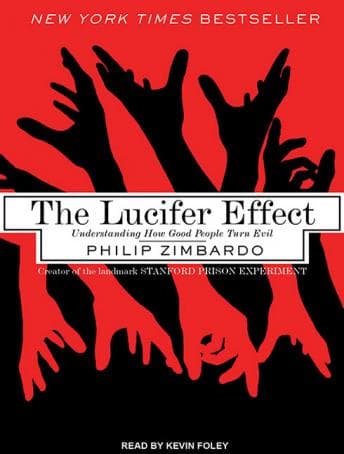 Lucifer Effect: Understanding How Good People Turn Evil audiobook cover