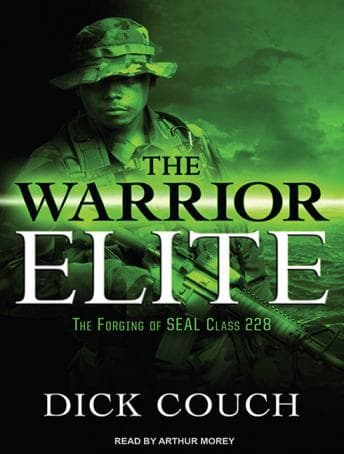 Warrior Elite: The Forging of SEAL Class 228 audiobook cover