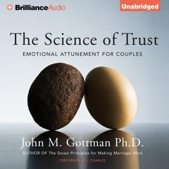Science of Trust: Emotional Attunement for Couples audiobook cover