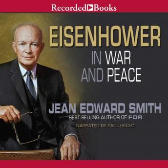 Eisenhower in War and Peace audiobook cover