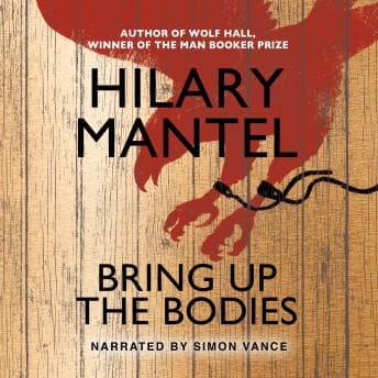 Bring Up The Bodies audiobook cover