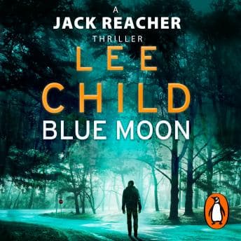 Blue Moon: (Jack Reacher 24) audiobook cover