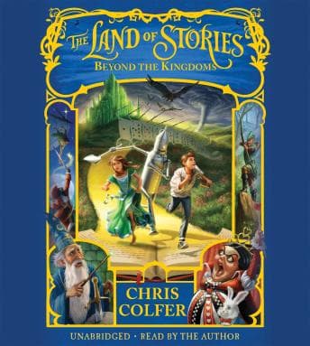 Land of Stories: Beyond the Kingdoms audiobook cover