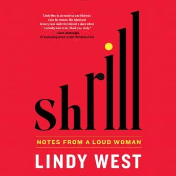Shrill: Notes from a Loud Woman audiobook cover