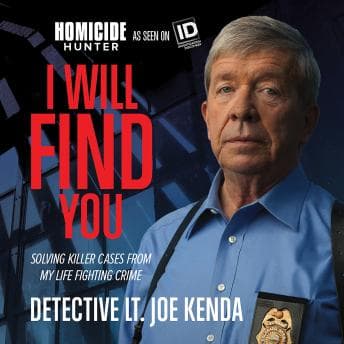 I Will Find You: Solving Killer Cases from My Life Fighting Crime audiobook cover
