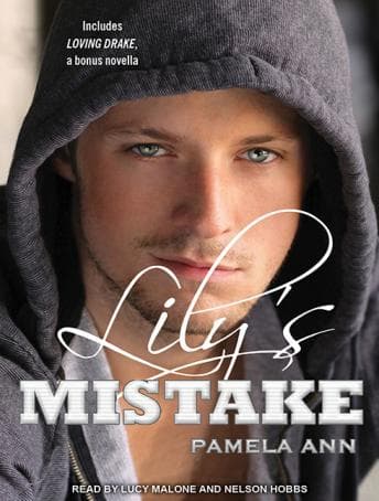 Lily's Mistake: with Loving Drake audiobook cover