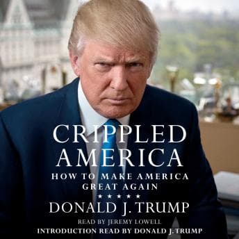 Crippled America: How to Make America Great Again audiobook cover