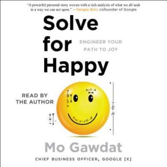Solve for Happy: Engineer Your Path to Joy audiobook cover