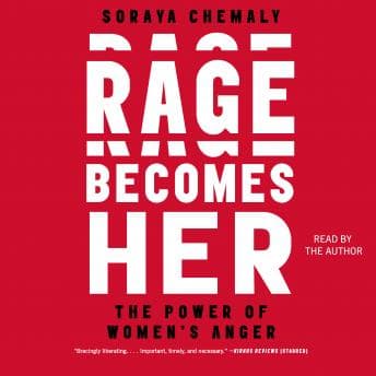Rage Becomes Her: The Power of Women's Anger audiobook cover