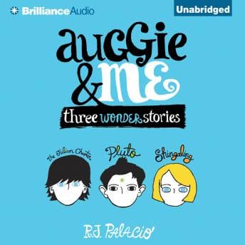 Auggie & Me: Three Wonder Stories audiobook cover