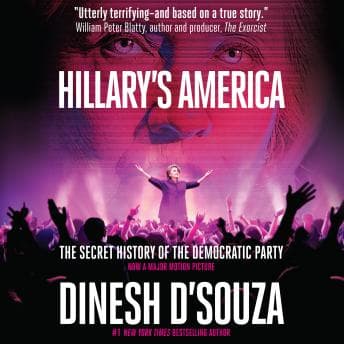 Hillary's America: The Secret History of the Democratic Party audiobook cover