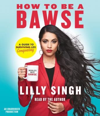 How to Be a Bawse: A Guide to Conquering Life audiobook cover