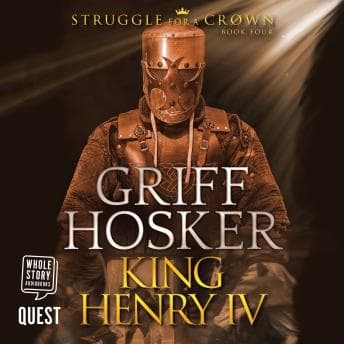 King Henry IV: Struggle for a Crown Book 4 audiobook cover